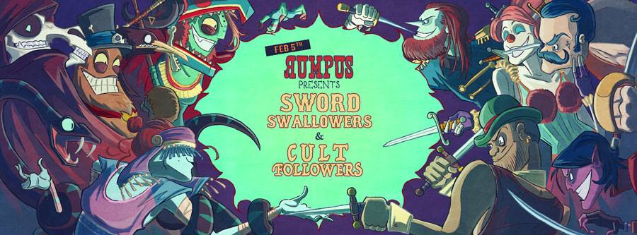 Rumpus: Sword Swallowers & Cult Followers