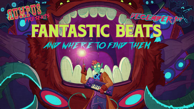 Rumpus: Fantastic Beats And Where To Find Them!